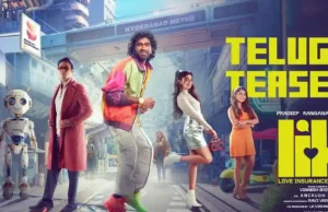LIK Telugu Teaser Pradeep Ranganathan's Love Insurance Kompany (LIK) releasing in Telugu and Tamil on April 10.