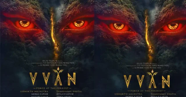 Vvan Movie Release Date Bollywood film Vvan: Force of the Forest, starring Sidharth Malhotra and Tamannaah Bhatia now will be released on August 28th.