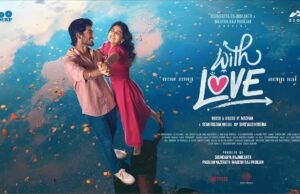 With Love Movie Review In With Love, Satya’s character occasionally behaves in a silly way, such as checking Monisha’s phone during a crucial moment. Though questioned by Monisha, the scene doesn’t carry the weight it should. Differences between Monisha and Satya’s mindsets are also not explored deeply enough. Anaswara Rajan steals the show in With Love.